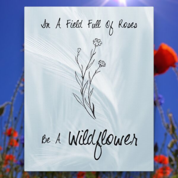 Embrace Your Uniqueness: The Wildflower Wall Art